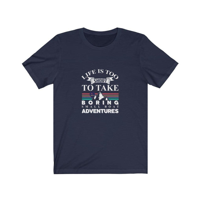 Load image into Gallery viewer, Small Boats Not Boring Unisex Jersey Short Sleeve Tee - UnCruise Adventures 
